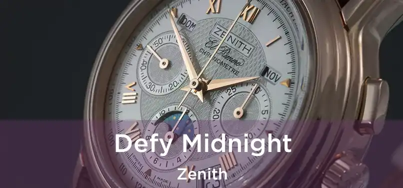  Defy Midnight Zenith