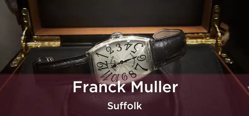  Franck Muller Suffolk