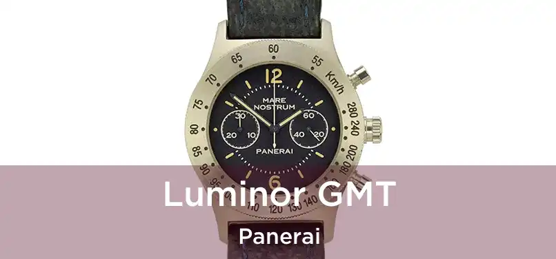  Luminor GMT Panerai