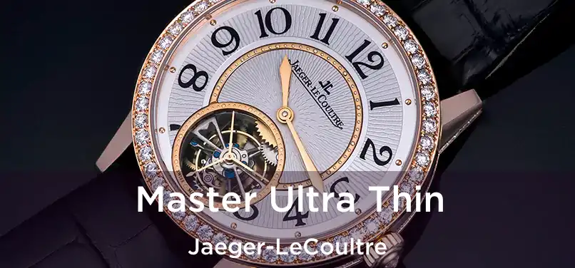  Master Ultra Thin Jaeger-LeCoultre