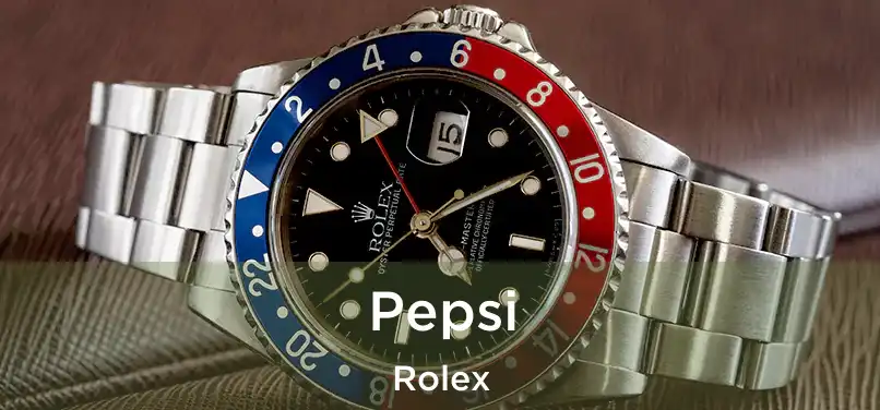  Pepsi Rolex