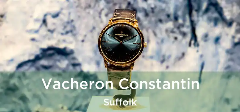  Vacheron Constantin Suffolk