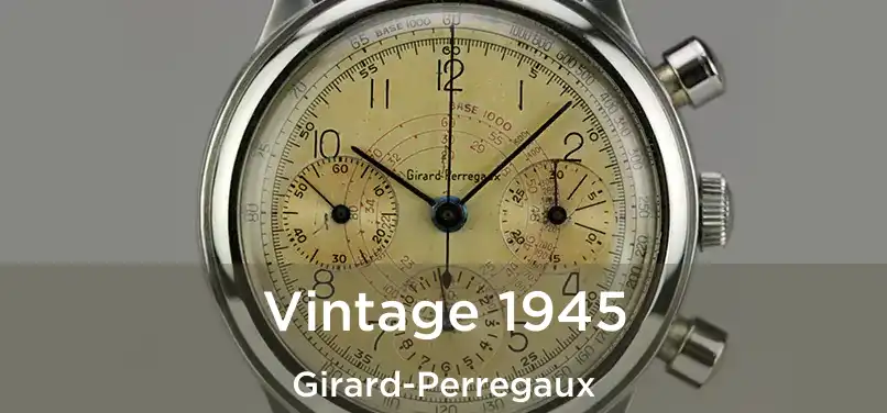  Vintage 1945 Girard-Perregaux